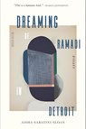 Dreaming of Ramadi in Detroit - Aisha Sabatini Sloan - 9781644452714