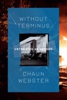 Without Terminus - Chaun Webster - 9781644453926