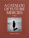 Catalog of Future Mercies - Serena Chopra - 9781644453964