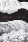 Black Lake: Poems - Emily Skaja - 9781644454121