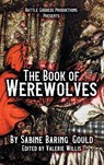 The Book of Werewolves with Illustrations - Sabine Baring-Gould - 9781644501252