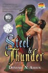 Steel & Thunder - Dominic N Ashen - 9781644501955