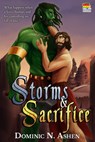 Storms & Sacrifice - Dominic N. Ashen - 9781644503423