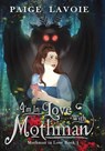 I'm in Love with Mothman - Paige Lavoie - 9781644506912