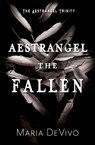 Aestrangel the Fallen - Maria Devivo - 9781644508718