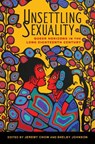 Unsettling Sexuality: Queer Horizons in the Long Eighteenth Century - Jeremy Chow - 9781644533482