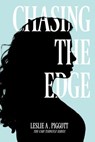 Chasing the Edge - Leslie Piggott - 9781644564936