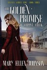 The Golden Promise of Cripple Creek - Mary Ellen Johnson - 9781644577127