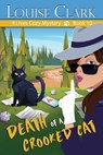 Death of a Crooked Cat - Louise Clark - 9781644577615