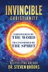 Invincible Christianity - Steven Brooks - 9781644577943