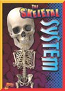 The Skeletal System - Barbara Lowell - 9781644662397