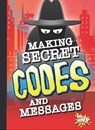 Making Secret Codes and Messages - Deanna Caswell - 9781644662953