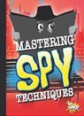 Mastering Spy Techniques - CASWELL,  Deanna - 9781644662960