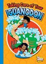 Taking Care of Your Iguanodon - Gail Terp - 9781644665541