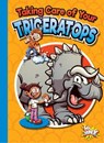 Taking Care of Your Triceratops - Gail Terp - 9781644665572
