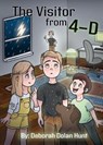 The Visitor from 4-D - HUNT,  Deborah Dolan - 9781644677841