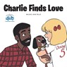 Charlie Finds Love - Walker Jean Mills - 9781644680360