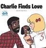 Charlie Finds Love - Walker Jean Mills - 9781644680377