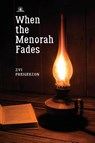When the Menorah Fades - Zvi Preigerzon - 9781644692486