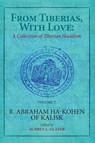 From Tiberias, with Love: A Collection of Tiberian Hasidism. Volume 2 - Aubrey L. Glazer ; Nehemia Polen - 9781644694565