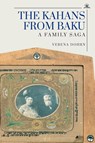 The Kahans from Baku - Verena Dohrn - 9781644697559
