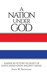 A Nation Under God - REYNOLDS,  John W - 9781644719787