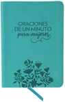 Oraciones de Un Minuto Para Mujeres. Símil Piel Aguamarina/ One Minute Prayers for Women. Leathersoft Aquamarine - Hope Lyda - 9781644731673
