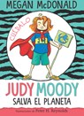 Judy Moody Salva El Planeta/ Judy Moody Saves the World! - Megan McDonald - 9781644733370