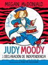 Judy Moody Y La Declaración de Independencia / Judy Moody Declares Independence - Megan McDonald - 9781644733400
