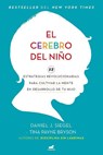 Siegel, D: Cerebro del Niño / The Whole-Brain Child - Daniel J Siegel ; Tina Payne Bryson - 9781644734964
