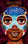Tumbos / Tumble - Celia C. Pérez - 9781644735923