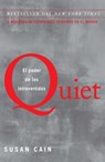 Cain, S: Quiet: El Poder de Los Introvertidos / Quiet: The P - Susan Cain - 9781644737828