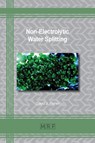 Non-Electrolytic Water Splitting - David J Fisher - 9781644900888
