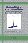 Nonlinear Effects in Model Lattices of Metals - Mikhail D. Starostenkov ; Pavel V. Zakharov ; Artem V. Markidonov - 9781644902882