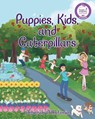 Puppies, Kids, and Caterpillars - Deborah D'Antonio - 9781644926253