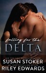 Falling for the Delta - Susan Stoker ; Riley Edwards - 9781644991633