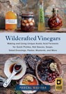 Wildcrafted Vinegars - Pascal Baudar - 9781645021148