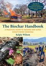 The Biochar Handbook - Kelpie Wilson - 9781645022305