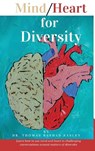 Mind/Heart for Diversity - Thomas Rashad Easley - 9781645041337