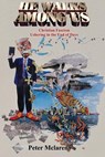He Walks Among Us - Peter McLaren - 9781645042006