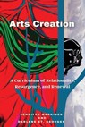 Arts Creation - Jennifer Markides ; Darlene St. Georges - 9781645042938