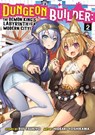 Dungeon Builder: The Demon King's Labyrinth Is a Modern City! (Manga) Vol. 2 - Rui Tsukiyo - 9781645054474