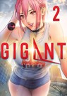 GIGANT Vol. 2 - Hiroya Oku - 9781645054740