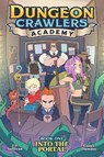 Dungeon Crawlers Academy Book 1: Into the Portal - J.P. Sullivan - 9781645059783