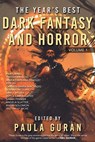 Year's Best Dark Fantasy & Horror - Paula Guran - 9781645060260