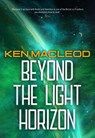Beyond the Light Horizon - Ken MacLeod - 9781645060666