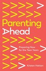 Parenting Ahead - Kristen Hatton - 9781645072782
