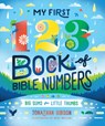 My First 123 Book of Bible Numbers - Jonathan Gibson - 9781645074953