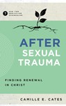 After Sexual Trauma - Camille Cates - 9781645075615