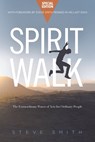 Spirit Walk (Special Edition) - Steve Smith - 9781645082255